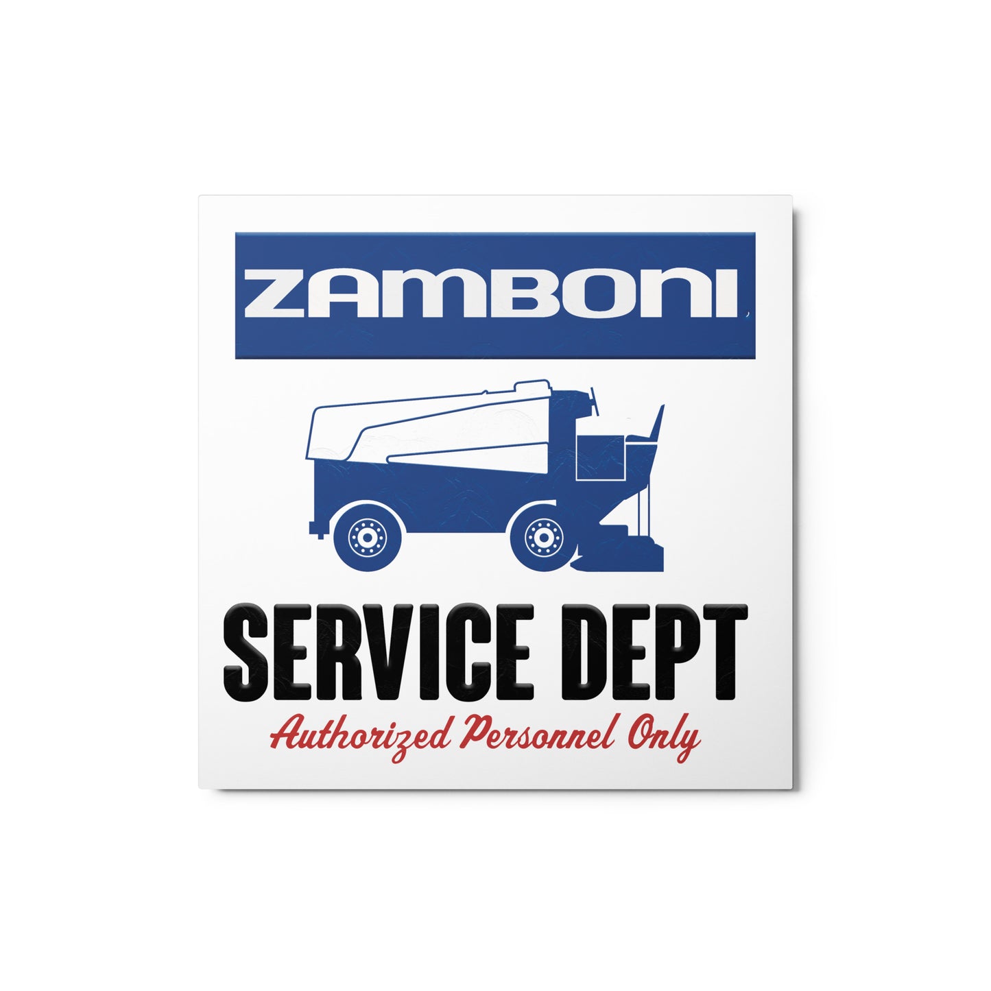 Zamboni Machine Service Dept. Metal Wall Print
