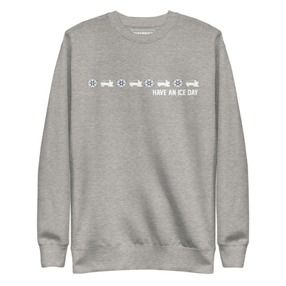 Have an Ice Day Crewneck