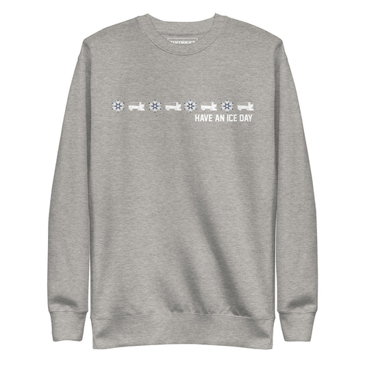 Have an Ice Day Crewneck