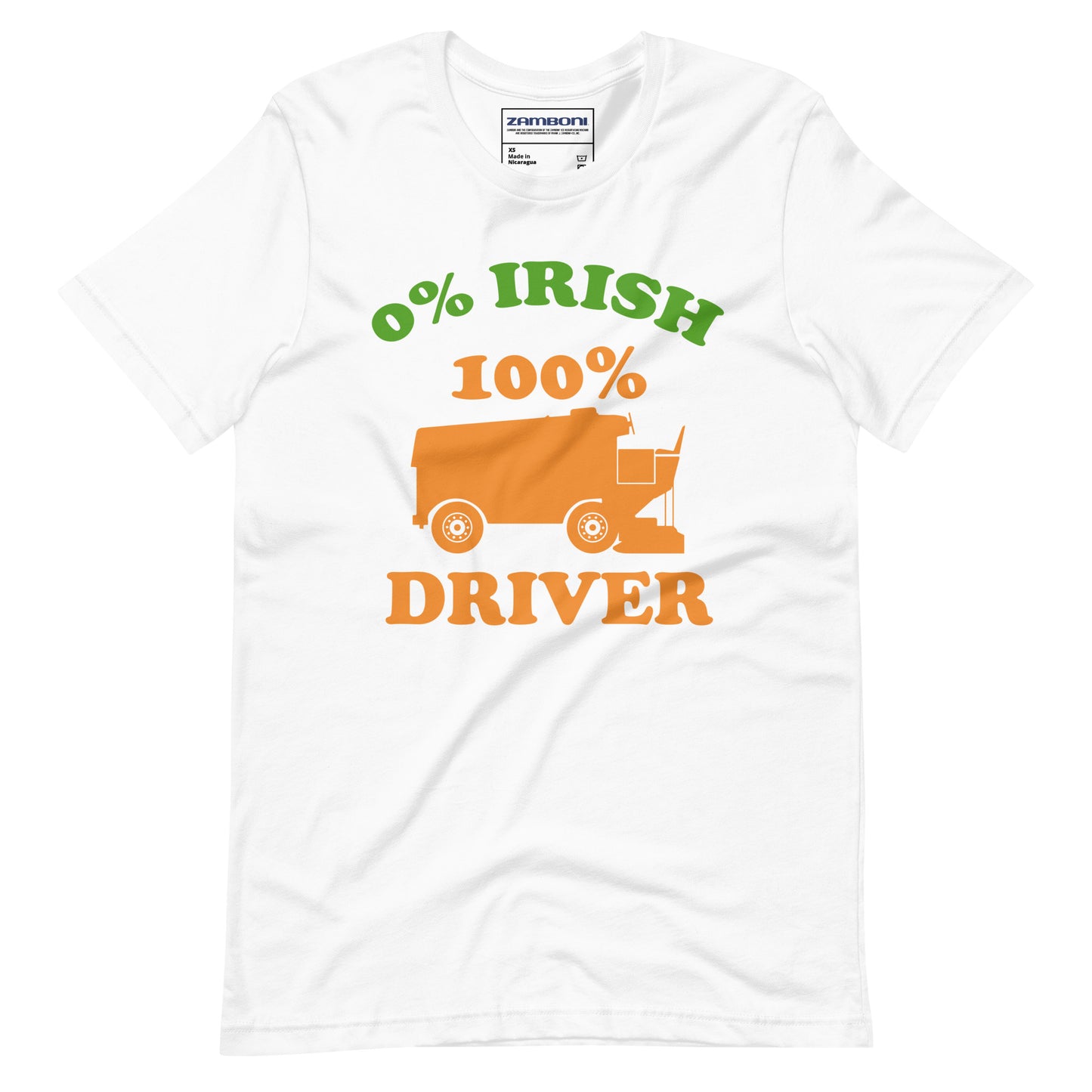 0% Irish, 100% Zamboni Driver Limited Edition St. Patrick’s Day Tee